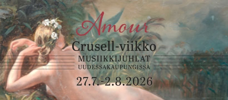 Amour Crusell-viikko Uudessakaupungissa 27.7.-2.8.2026, taustalla naishahmo Eklundin maalauksesta